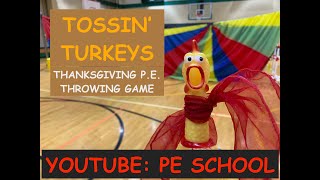 PE Thanksgiving Game quotTossin Turkeysquot [upl. by Atinehs]