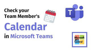 Check Teams Calendar  How to Check your Team Members Calendar in Teams [upl. by Enomaj]