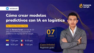 Webinar Cómo crear modelos predictivos con IA en logística [upl. by Publias]