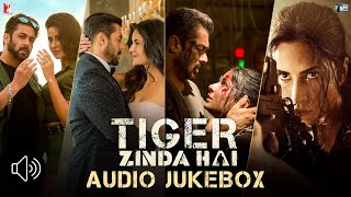 Tiger Zinda Hai Audio Jukebox  Salman Khan  Katrina Kaif  Vishal and Shekhar  Irshad Kamil [upl. by Mur487]