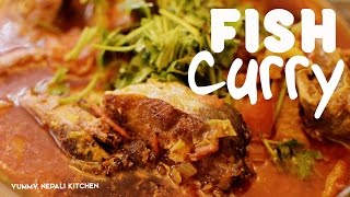 Fish Curry  How to make Fish Curry in Nepali Style  Yummy Nepali Kitchen [upl. by Valery]