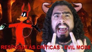 Respondendo críticas parte 2  Evil Mode Pirula 185 [upl. by Kaleena367]