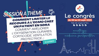 Comment limiter le recours à l’ECMO chez un patient en SDRA  Comment améliorer l’oxygénation [upl. by Naz]