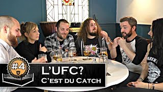 Catch au Comptoir 4  UFC cest du Catch [upl. by Yendyc]