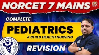 Complete Pediatrics  Child Health Nursing  NORCET 7 MAINS  AIIMS NORCET 2024  Nursing Experts [upl. by Rodmur]