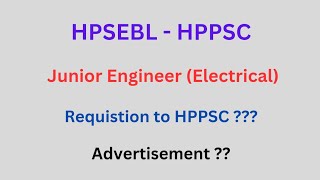 HPSEBL  HPPSC  Junior Engineer Electrical Vacancy Update  3 Nov 2023 [upl. by Whatley]