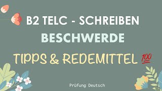 💯 B2 TELC BESCHWERDE Tipps  Redemittel  100 PUNKTE Schreiben mit 10 Tipps erreichen [upl. by Priest437]