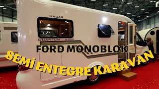 MONOBLOK FORD SEMİ ENTEGRE QUANTUM KARAVAN NACAR KARAVAN FORD İŞBİRLİĞİ [upl. by Eberta]