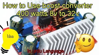 How to use boost converter 400w 15amp step up module [upl. by Nillad]