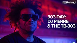 303 DAY DJ Pierre and the Roland TB303 [upl. by Dearborn]