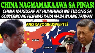 BREAKING🔴CHINA NAKIUSAP🔴HUMIHINGI NG PABOR AT TULONG SA PILIPINAS [upl. by Adala854]