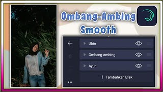 Tutorial OmbangAmbing Smooth  AM Versi 390 [upl. by Nairrot218]