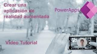 PowerApps con Realidad Aumentada [upl. by Blaine754]