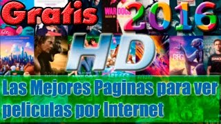 Las Mejores Paginas para ver peliculas por internet  En HD  Gratis [upl. by Lanita]