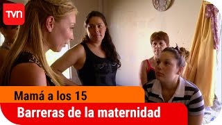 Las barreras de la maternidad  Mamá a los 15  T2E6 [upl. by Enelie]