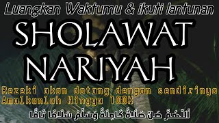 SHOLAWAT NARIYAH PENARIK KEKAYAAN TERBAIKKAYA DENGAN SHOLAWATSHOLAWAT PENARIK REZEKI [upl. by Marni]