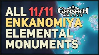 All 11 Enkanomiya Elemental Monument Totems Genshin Impact [upl. by Anyad]