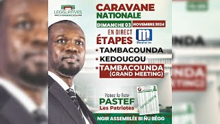 🔴 Suivez le Meeting du Pr Pastef Ousmane Sonko à Tambacounda  8ᵉ Jour de Campagne Législatives 2024 [upl. by Luap]