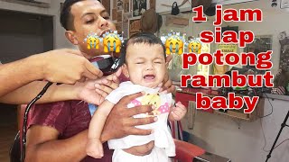 tutorial hair cut Baby 5 bulan mahu potong rambut  Lihatlah betapa susahnya potong rambut baby [upl. by Babita]