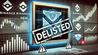 Binance delisted NEM What will happen to FreeNEMcom [upl. by Imuya]