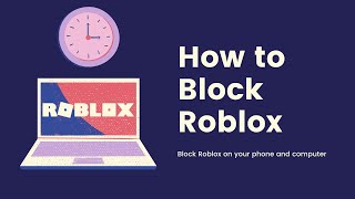 How to Block Roblox App and Website on Computer and Phone  Easy amp Quick [upl. by Assyle]