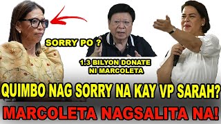 GRABE KA MARCOLETA NAG DONATE 13 BILYON  QUIMBO BUMALIK NA KAY SARAH [upl. by Eatnahs]