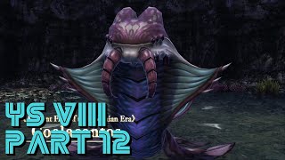 To the Archeozoic Chasm  Ch 5  Ys VIII Nightmare  Part 12 [upl. by Hendrix921]