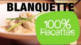 100 recettes  Blanquette de veau légère [upl. by O'Doneven986]