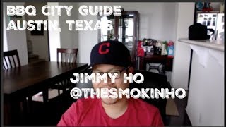 BBQ City Guide  AUSTIN by Jimmy Ho  The Smokin Ho [upl. by Engenia146]