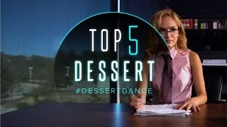 Best Dawin  Dessert ft Silentó Videos DessertDance  TOP 5 [upl. by Marella]