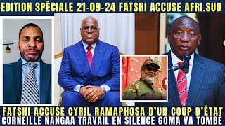 FATSHI ACCUSE CYRAMAPHOSA DE PREPUN COUP DÉTAT EN RDC MODIFICDE LA CONSTITUTION NANGAA VERS GOMA [upl. by Hagar]