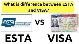 What is difference between ESTA and VISA Travel authorization ESTA Visa Waiver Program [upl. by Mairhpe]