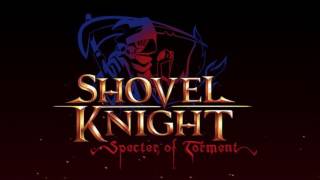 Trailer  Shovel Knight Specter of Torment OST [upl. by Hoagland]