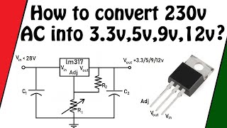 How to get DC 33v5v9v12v from 230V AC mains using lm317 [upl. by Enael462]