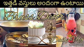 కొన్ని Brass vessels తో । Brass care before Cooking  Brass home DecorBall Jars teluguvlogs home [upl. by Frodine]