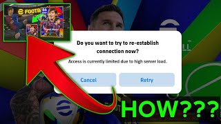 How To Fix Access Is Currently Limited Problem In eFootball 2025  Today How To Open Pes 2025 Mobile [upl. by Quartet]