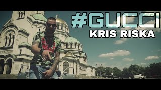 Kris Riska  Gucci [upl. by Asseral]