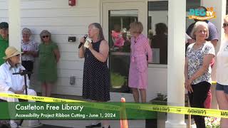 Castleton Free Library Accessibility Project Ribbon Cutting  June 1 2024 [upl. by Nauqet]