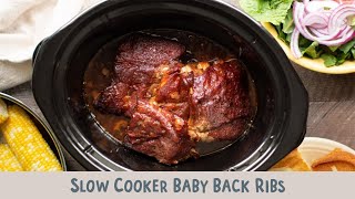 Slow Cooker Baby Back Ribs [upl. by Kampmeier29]