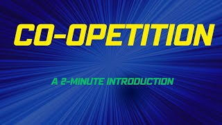 Coopetition A 2Minute Introduction [upl. by Ynohtnaluap]