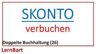 Skonto verbuchen  Doppelte Buchhaltung Teil 26 [upl. by Tsan]