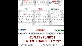 FERIADOS 2024  ¿Cuáles y cuántos son los feriados del 2024 [upl. by Paresh]