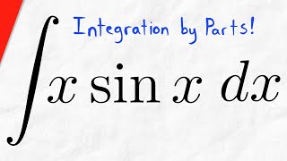 Integral of xsinx integration by parts  Calculus 2 Exercises [upl. by Jp]