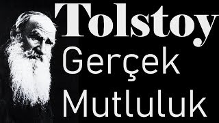 quotGerçek Mutlulukquot TOLSTOY sesli öykü tek parça Akın ALTAN [upl. by Noit553]