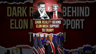 Why Is Elon Musk helping Donald Trump Secret Revealed [upl. by Nahgeam]