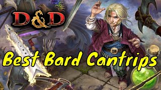 Best Bard Cantrips in Dungeons amp Dragons 5E [upl. by Zelten236]