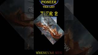 Pioneer Tier List  October 2024 PIONEER mtg mtgpioneer mtgspoilers magicthegathering [upl. by Eedyah674]