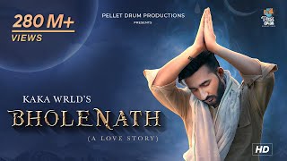 Kaka WRLD  Bholenath A Love Story  Official Video  Arvindr Khaira  Main Bhola Parvat Ka [upl. by Earized620]