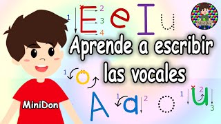 Las vocales para niños ¿Cómo escribir las vocalesAprende a escribir vocales mayúsculas y minúsculas [upl. by Onailimixam]