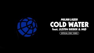 Major Lazer  Cold Water feat Justin Bieber amp MØ Official Lyric Video [upl. by Senaj]